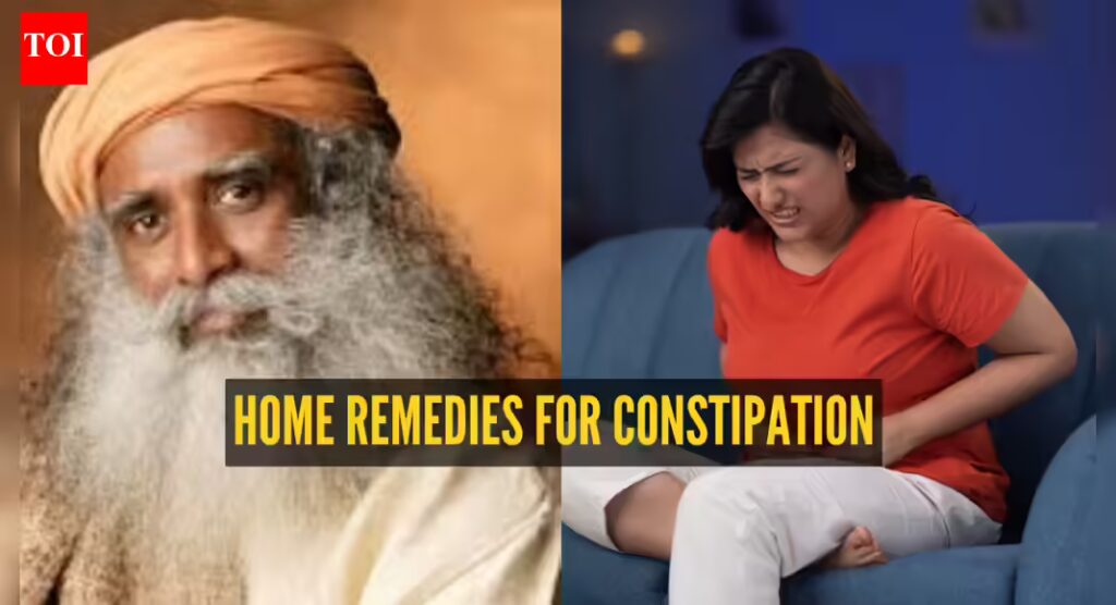 Sadhguru recommends 7 home remedies for constipation